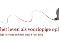 Het leven als voorlopige&nbsp;oplossing